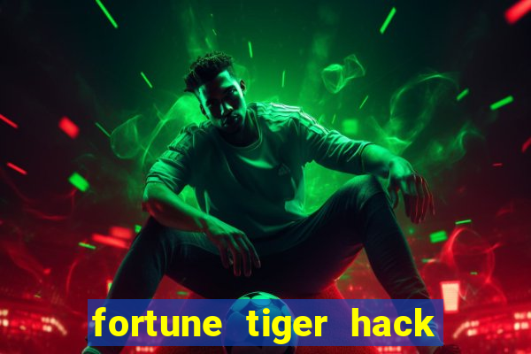 fortune tiger hack apk dinheiro infinito